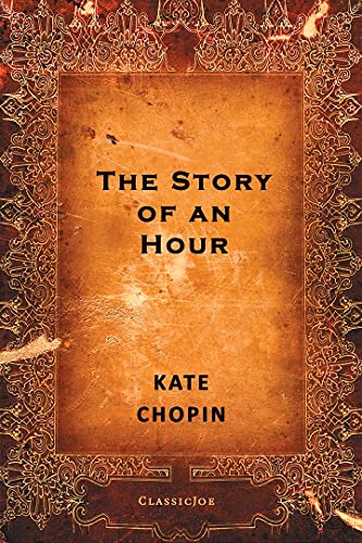 Analysis of “Story of an Hour” by Kate Chopin