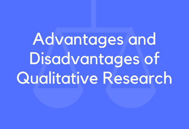 Advantages and disadvantages of qualitative research in nursing.