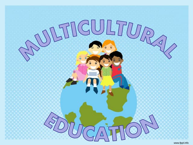 Multiculturalism and Its Impact on Education